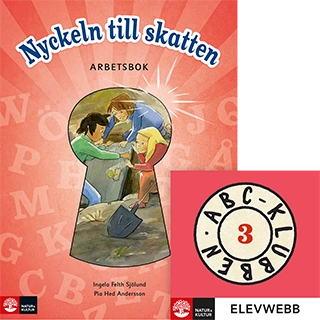 ABC-klubben åk 3 Nyckeln till skatten Arbetsbok; Ingela Felth Sjölund, Pia Hed Andersson; 2013