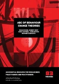 ABC of behaviour change theories; Susan Michie; 2014