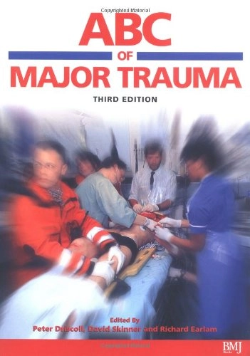 Abc of major trauma; Peter Driscoll; 1999