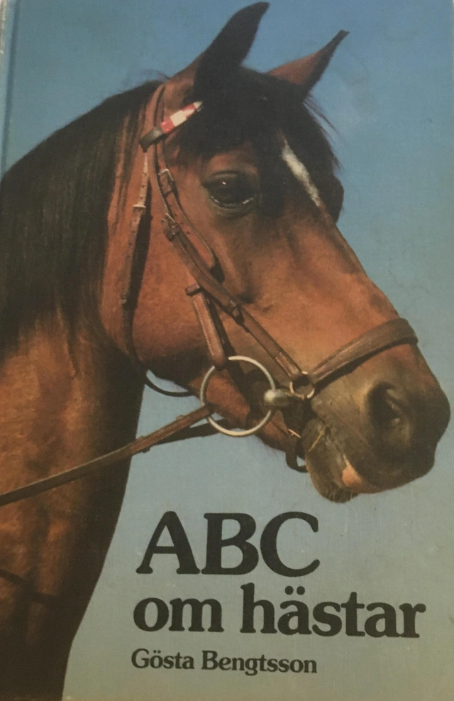 ABC om hästar; Gösta Bengtsson; 1983