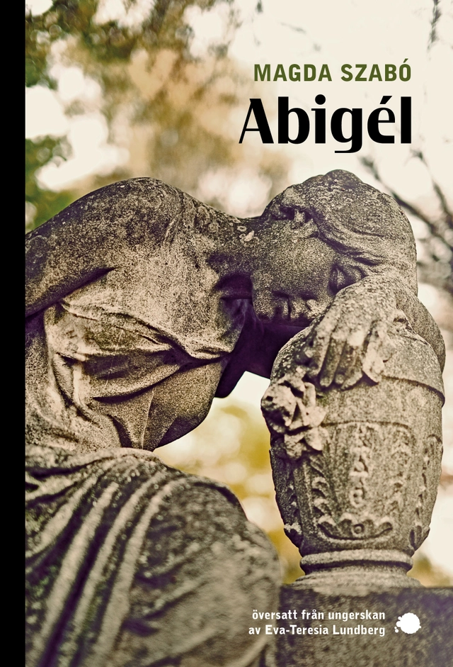 Abigél; Magda Szabó; 2022