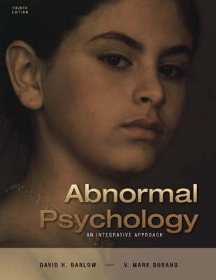Abnormal psychology : an integrative approach; David H. Barlow; 2004