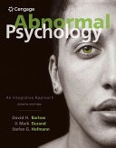 Abnormal psychology : an integrative approach; David H. Barlow; 2018