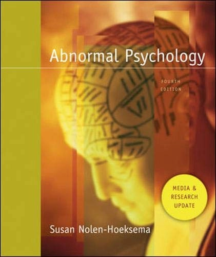 Abnormal Psychology Media and Research Update; Susan Nolen-hoeksema; 2007