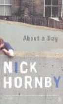About a boy; Nick. Hornby; 2000