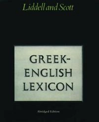 Abridged greek lexicon; R. Scott; 1935