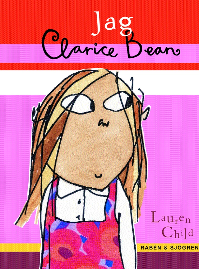 Absolut jag, Clarice Bean; Lauren Child; 2003