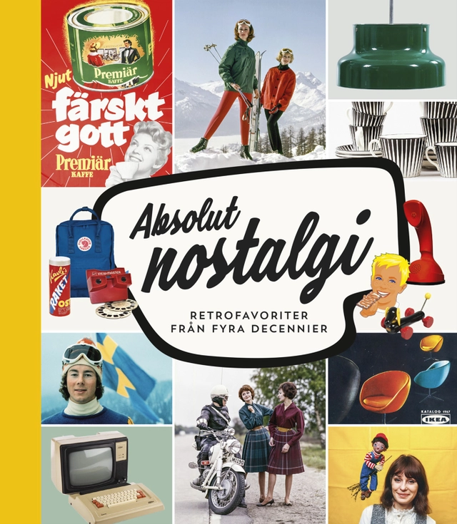 Absolut nostalgi : retrofavoriter från fyra decennier; Martin Borg; 2019