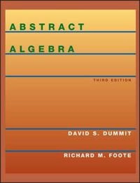 Abstract Algebra; David S. Dummit, Richard M. Foote; 2004