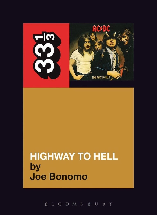 AC/DC's Highway to hell; Joe Bonomo; 2010