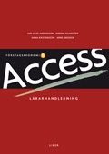 Access Företagsekonomi B Lärarhandledning; Jan-Olof Andersson, Anna Kristensson, Anna Mauleon, Anders Pihlsgård, Arne Åkesson; 2009