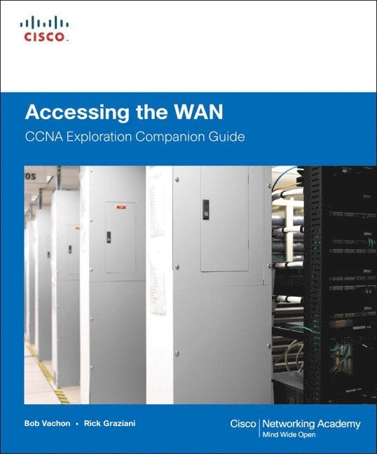 Accessing the WAN : CCNA exploration companion guide; Bob Vachon; 2008