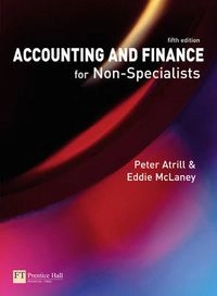 Accounting and finance for non-specialists; Peter Atrill; 2006