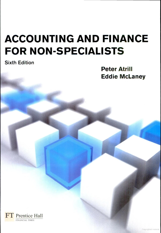 Accounting and finance for non-specialists; Peter Atrill; 2008