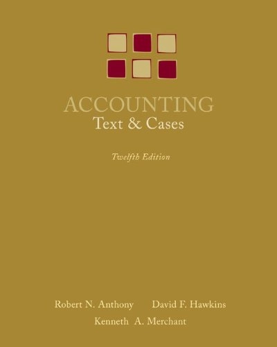 Accounting : text and cases; Robert N. Anthony; 2007