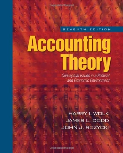 Accounting theory : conceptual issues in a political and economic environment; Harry I. Wolk; 2008