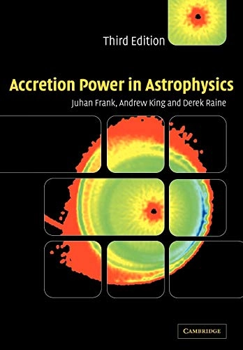 Accretion power in astrophysics; Juhan Frank; 2002