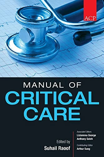 ACP manual of critical care; Suhail Raoof, American College of Physicians.; 2009