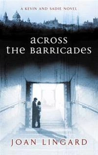 Across the barricades; Joan Lingard; 1995