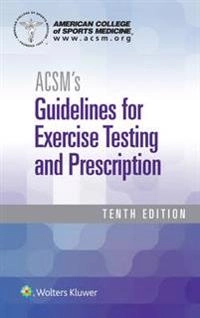 ACSM's guidelines for exercise testing and prescription; American College Of Sports Medicine; 2018