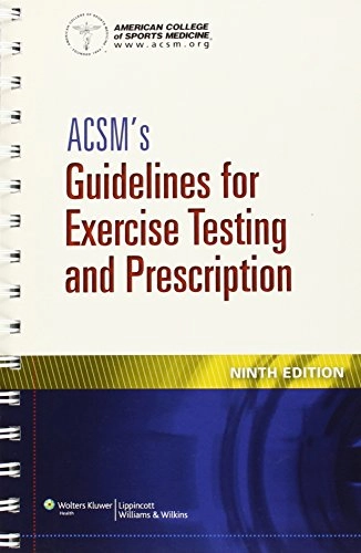 ACSM's guidelines for exercise testing and prescription; Linda S. Pescatello, American College of Sports Medicine; 2014