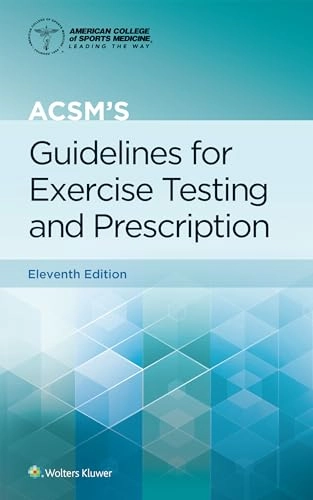 ACSM's guidelines for exercise testing and prescription; American College of Sports Medicine; 2021