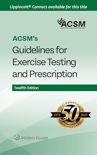 ACSM's guidelines for exercise testing and prescription; American College of Sports Medicine; 2026