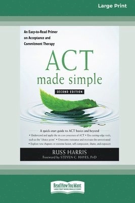 ACT Made Simple; Russ Harris; 2020
