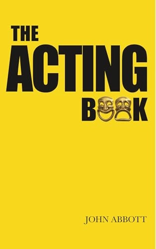 Acting Book; John Abbott; 2012