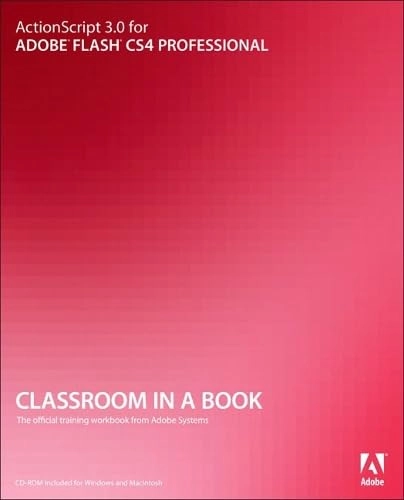 Actionscript 3.0 for Adobe Flash CS4 professional : classroom in a book; Chris. Florio; 2009