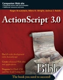 ActionScriptTM 3.0 Bible; R. Braunstein; 2007