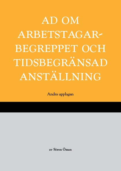 AD om arbetstagarbegreppet och tidsbegränsad anställning; Sören Öman; 2020
