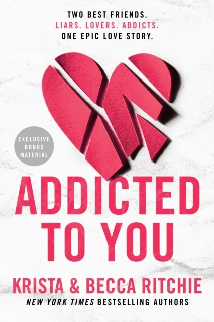 Addicted To You; Krista Ritchie, Becca Ritchie; 2022