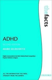 ADHD; Mark. Selikowitz; 2009