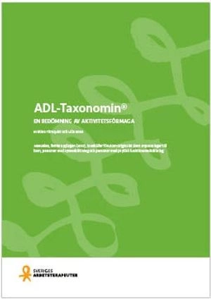 ADL-Taxonomin - en bedömning av aktivitetsförmåga; Kristina Törnquist; 2022