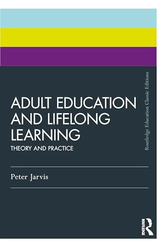 Adult Education and Lifelong Learning; Peter Jarvis; 2024