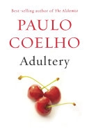 Adultery: A novel; Paulo Coelho; 2014