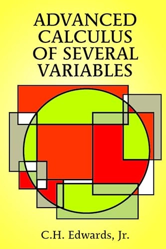 Advanced calculus of several variables; Edwards; 1994
