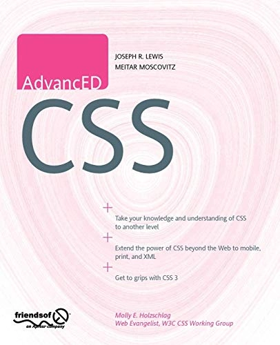 AdvancED CSS; Joe Lewis, Meitar Moscovitz; 2009