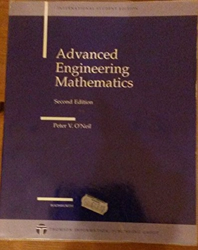 Advanced Engineering Mathematics; Peter V. O'Neil