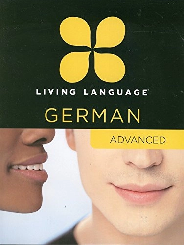 Advanced GermanLiving language seriesVolym 3 av [Living Language German complete ed; Christopher A. Warnasch, Helga Schier; 2011