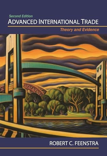 Advanced international trade : theory and evidence; Robert C. Feenstra; 2016