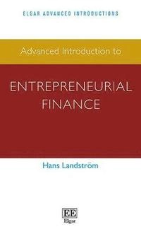 Advanced introduction to entrepreneurial finance; Hans Landström; 2017