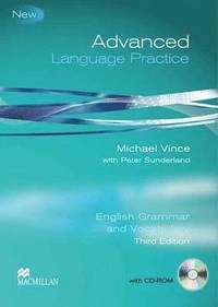 Advanced language practice : English grammar and vocabulary; Michael Vince; 2009
