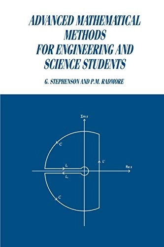 Advanced mathematical methods for engineering and science students; Stephenson; 1990