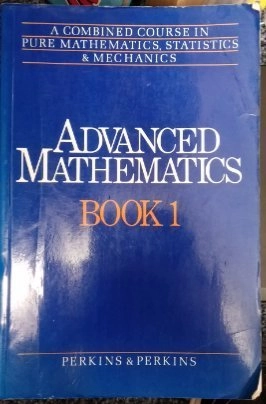 Advanced Mathematics; Perkins Martin, Perkins Patricia; 1982