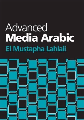 Advanced media Arabic; El Mustapha. Lahlali; 2008