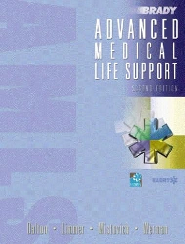 Advanced Medical Life Support; Irene Dalton, Daniel Limmer; 2002