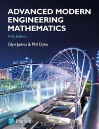 Advanced modern engineering mathematics; Glyn James; 2018