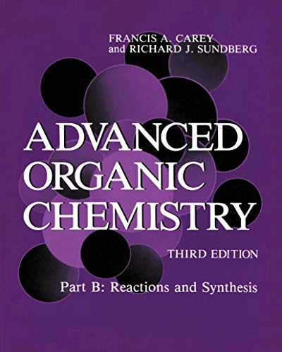 Advanced organic chemistry; Francis A. Carey; 1990